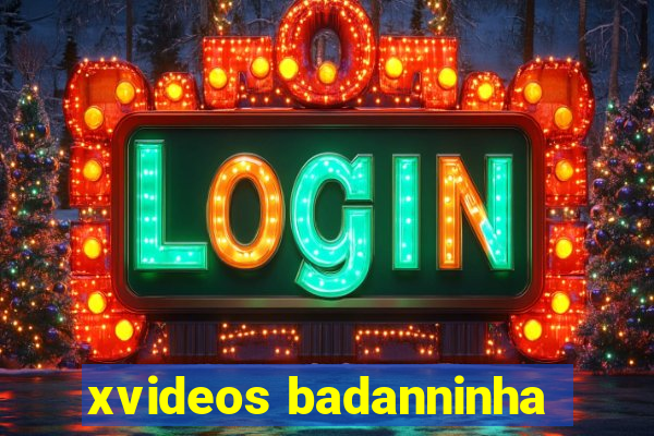 xvideos badanninha